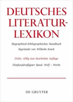 Deutsches Literatur-Lexikon / Wolf - Worbs - Kosch, Wilhelm