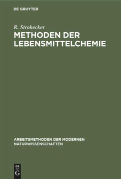 Methoden der Lebensmittelchemie - Strohecker, R.