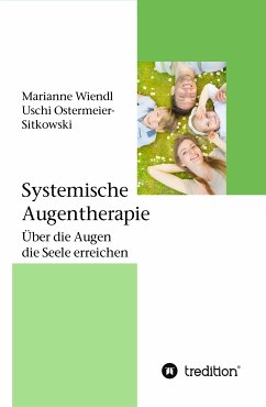 Systemische Augentherapie (eBook, ePUB) - Wiendl, Marianne; Ostermeier-Sitkowski, Uschi