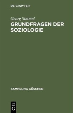 Grundfragen der Soziologie - Simmel, Georg