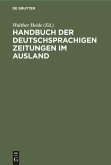 Handbuch der deutschsprachigen Zeitungen im Ausland