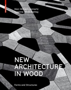 New Architecture in Wood - Lennartz, Marc W.;Jacob-Freitag, Susanne