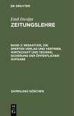 Redaktion, die Sparten Verlag und Vertrieb, Wirtschaft und Technik, Sicherung der öffentlichen Aufgabe