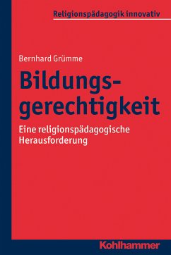 Bildungsgerechtigkeit (eBook, PDF) - Grümme, Bernhard