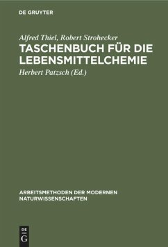 Taschenbuch für die Lebensmittelchemie - Thiel, Alfred;Strohecker, Robert