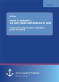 RAHAF AL-MUBARAK's THE LIGHT TRACK AND BUNCHES OF LOVE (eBook, PDF)