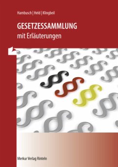 Gesetzessammlung mit Erläuterungen - Hambusch, Rudolf;Held, Katja;Klingbeil, Peter