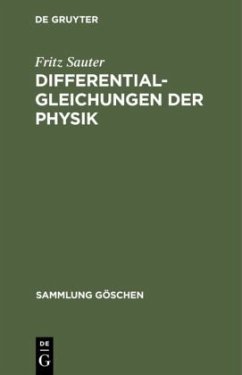 Differentialgleichungen der Physik - Sauter, Fritz
