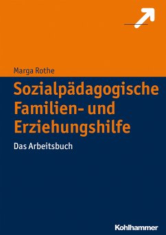 Sozialpädagogische Familien- und Erziehungshilfe (eBook, PDF) - Rothe, Marga