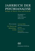 Jahrbuch der Psychoanalyse / Band 60: Perversionen - Zur Theorie und Behandlungstechnik / Jahrbuch der Psychoanalyse BD 60