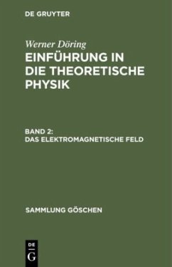 Das elektromagnetische Feld - Döring, Werner