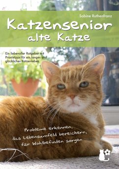 Katzensenior - alte Katze - Ruthenfranz, Sabine