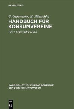 Handbuch für Konsumvereine - Oppermann, G.;Häntschke, H.