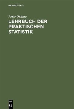 Lehrbuch der praktischen Statistik - Quante, Peter