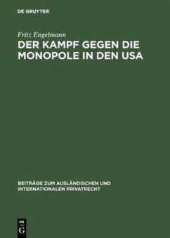 Der Kampf gegen die Monopole in den USA - Engelmann, Fritz