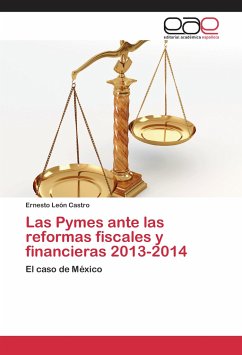 Las Pymes ante las reformas fiscales y financieras 2013-2014 - Leon Castro, Ernesto