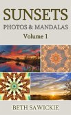 Sunsets: Photos and Mandalas, Volume 1 (eBook, ePUB)