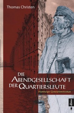 Die Abendgesellschaft der Quartiersleute (eBook, PDF) - Christen, Thomas