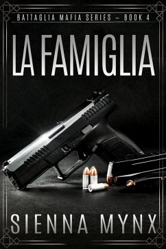 Cover La Famiglia (Battaglia Mafia Series, #4) (eBook, ePUB)