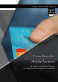 Mobile-Payment: Akzeptanz eines Mobile-Payment als Substitution für Bargeld in Deutschland (eBook, PDF)