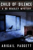 Child of Silence (Bo Bradley Mystery, #1) (eBook, ePUB)