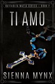 Ti Amo (Battaglia Mafia Series, #2) (eBook, ePUB)