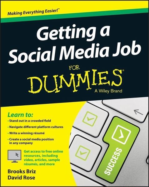 Getting a Social Media Job For Dummies (eBook, PDF) Getting a Social Media Job For Dummies (eBook, PDF)