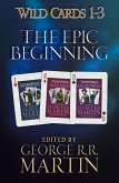 Wild Cards 1-3: The Epic Beginning (eBook, ePUB)