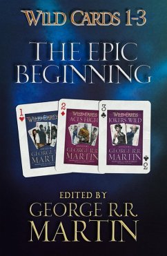 Wild Cards 1-3: The Epic Beginning (eBook, ePUB) - Martin, George R. R.