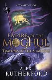 Empire of the Moghul: Traitors in the Shadows (eBook, ePUB)