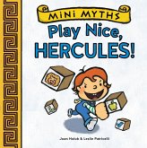 Play Nice, Hercules! (Mini Myths) (eBook, ePUB)