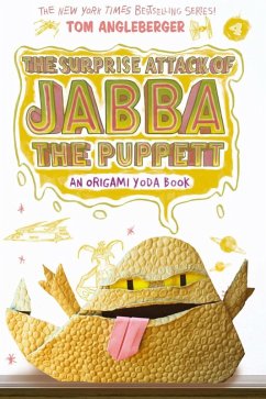 The Surprise Attack of Jabba the Puppett (Origami Yoda #4) (eBook, ePUB) - Angleberger, Tom