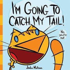 Cover I'm Going to Catch My Tail! (eBook, ePUB)