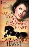 Blood Ties a Broken Heart (eBook, ePUB)