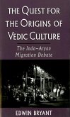 The Quest for the Origins of Vedic Culture (eBook, ePUB)