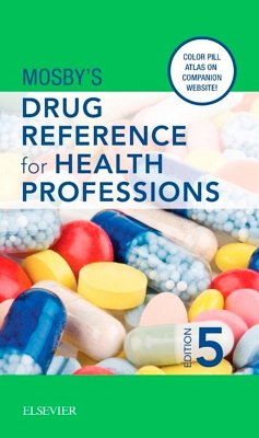 Mosby's Drug Reference for Health Professions - E-Book (eBook, ePUB) - Mosby