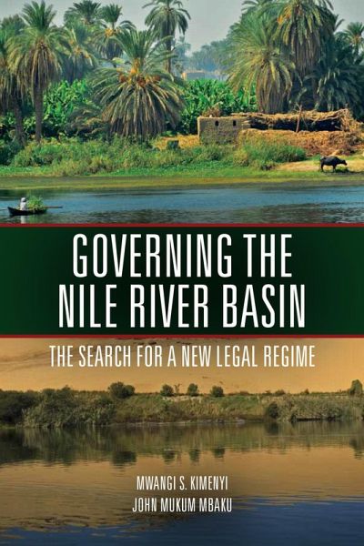 Governing the Nile River Basin (eBook, ePUB) Governing the Nile River Basin (eBook, ePUB)