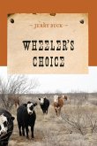 Wheeler's Choice (eBook, ePUB)