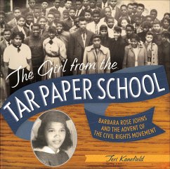 The Girl from the Tar Paper School (eBook, ePUB) - Kanefield, Teri