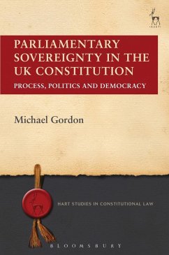 Parliamentary Sovereignty in the UK Constitution (eBook, PDF) - Gordon, Michael