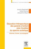 Education thérapeutique des parents d'enfant avec troubles du spectre autistique (eBook, ePUB)