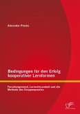 Bedingungen für den Erfolg kooperativer Lernformen: Forschungsstand, Lernwirksamkeit und die Methode des Gruppenpuzzles (eBook, PDF)