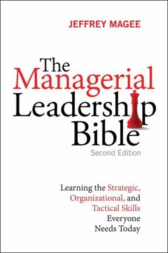 Managerial Leadership Bible, The (eBook, ePUB) - Magee, Jeffrey
