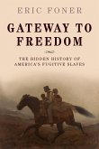 Gateway to Freedom (eBook, ePUB)