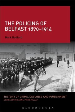 Cover The Policing of Belfast 1870-1914 (eBook, PDF)