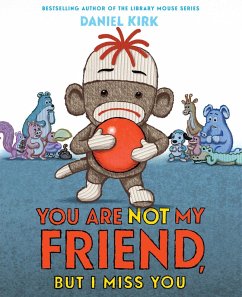 You Are Not My Friend, But I Miss You (eBook, ePUB) - Daniel Kirk
