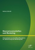 Neurowissenschaften und Marketing: Informationen aus der Black Box Gehirn zur Optimierung des Marketing Mix (eBook, PDF)