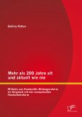 Mehr als 200 Jahre alt und aktuell wie nie: Wilhelm von Humboldts Bildungsreform im Vergleich mit der europäischen Hochschulreform (eBook, PDF)