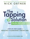 The Tapping Solution for Pain Relief (eBook, ePUB)