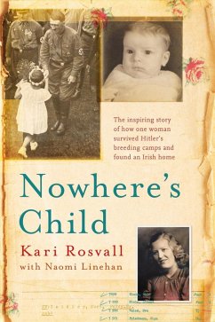 Nowhere's Child (eBook, ePUB) - Rosvall, Kari; Linehan, Naomi